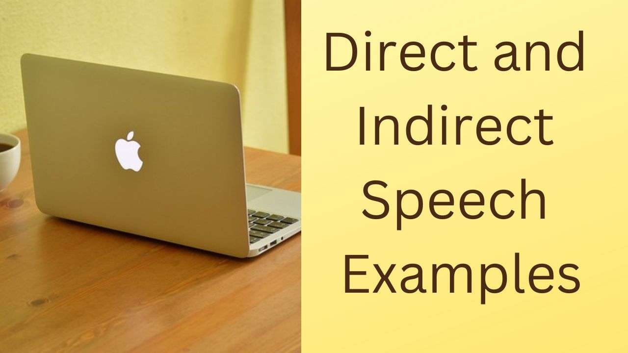 Direct and Indirect Speech Examples 87knowledge